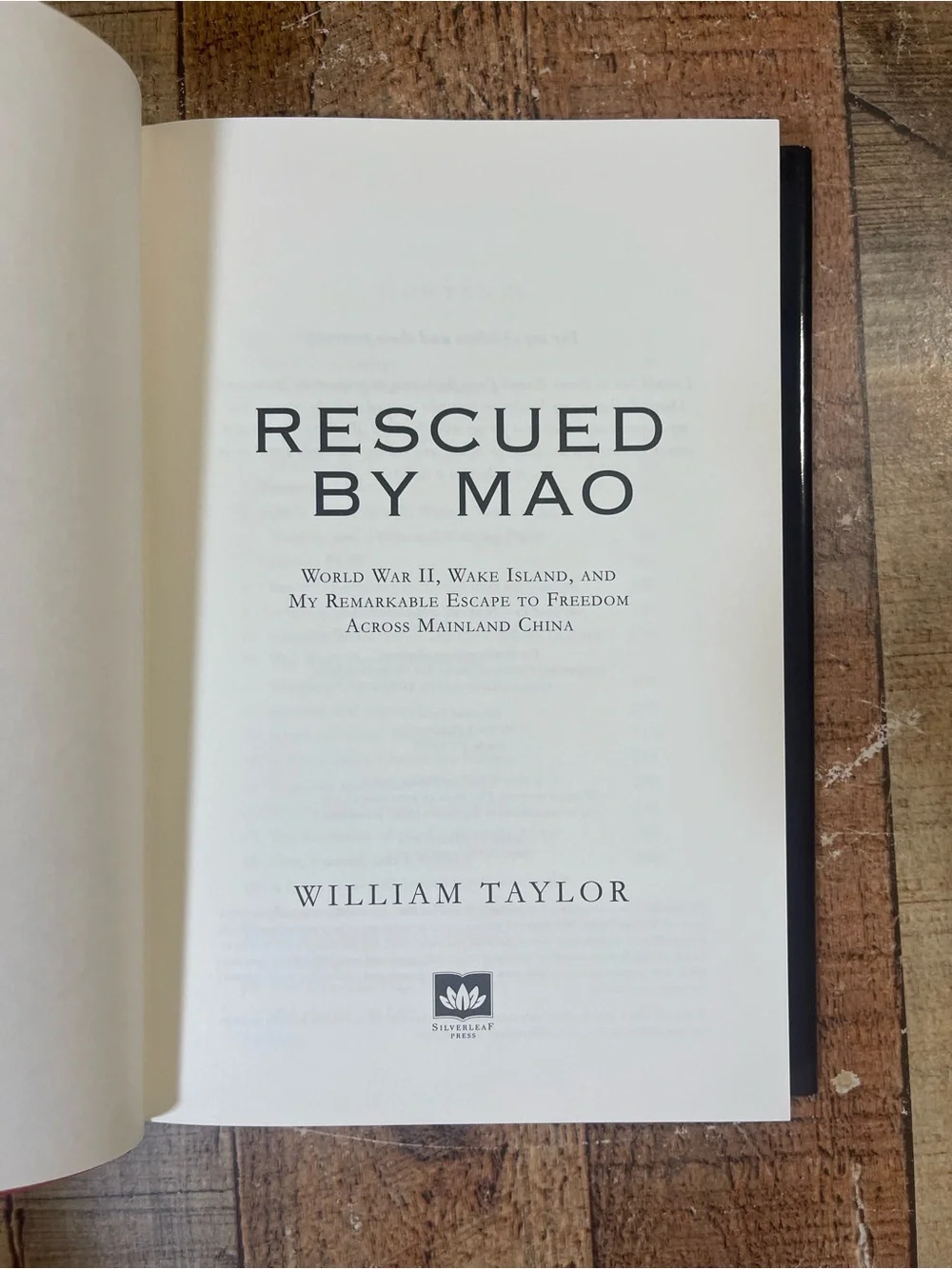 Rescued by Mao by William Taylor Hardcover Book FIRST EDITION Nonfiction